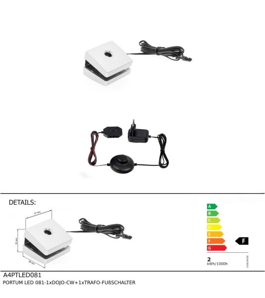 PORTUM LED 081-1xDOJO-CW+1xTRAFO-FUßSCHALTER