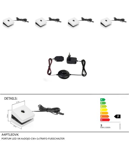 PORTUM LED VK-4xDOJO-CW+1xTRAFO-FUßSCHALTER